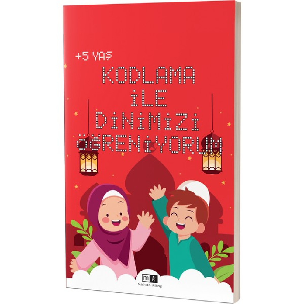 Kodlama Ile Dinimizi Öğreniyorum 5+ Yaş Okul Öncesi Eğitici & Öğretici Kitaplar Fiyatı