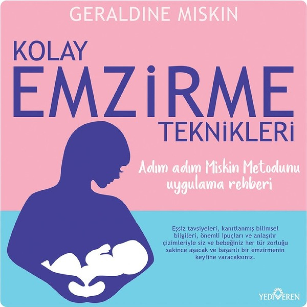 Kolay Emzirme Teknikleri - Geraldıne Mıskın Çocuk Bakımı Kitapları Fiyatı