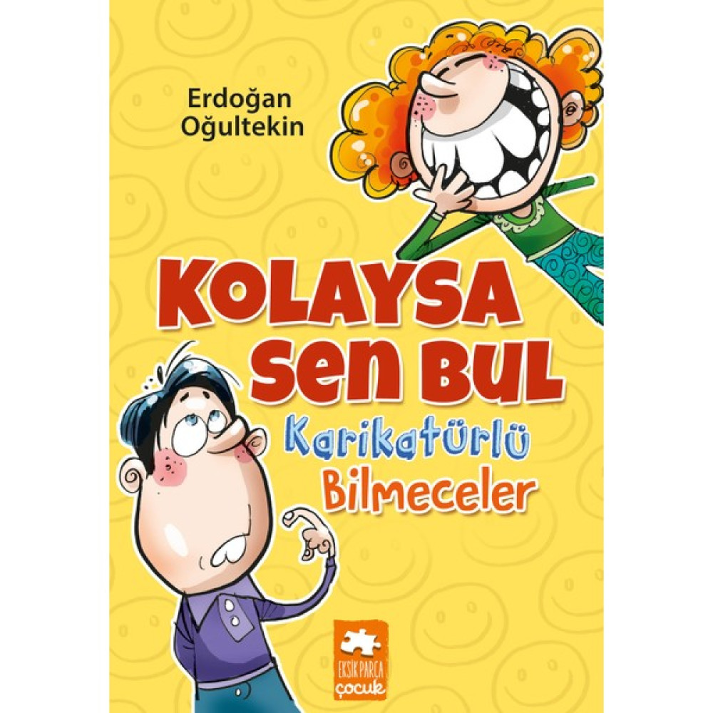 Kolaysa Sen Bul - Erdoğan Oğultekin Çocuk Öykü Fiyatı