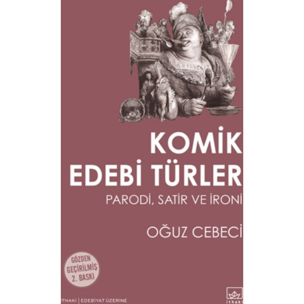 Komik Edebi Türler (Parodi, Satir Ve İroni) Deneme - İnceleme Fiyatı