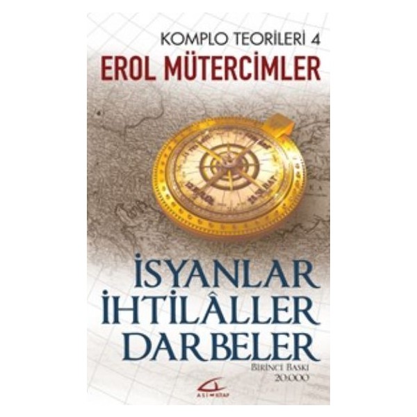Komplo Teorileri 4: İsyanlar - İhtilaller - Darbeler - Erol Mütercimler Diğer Fiyatı