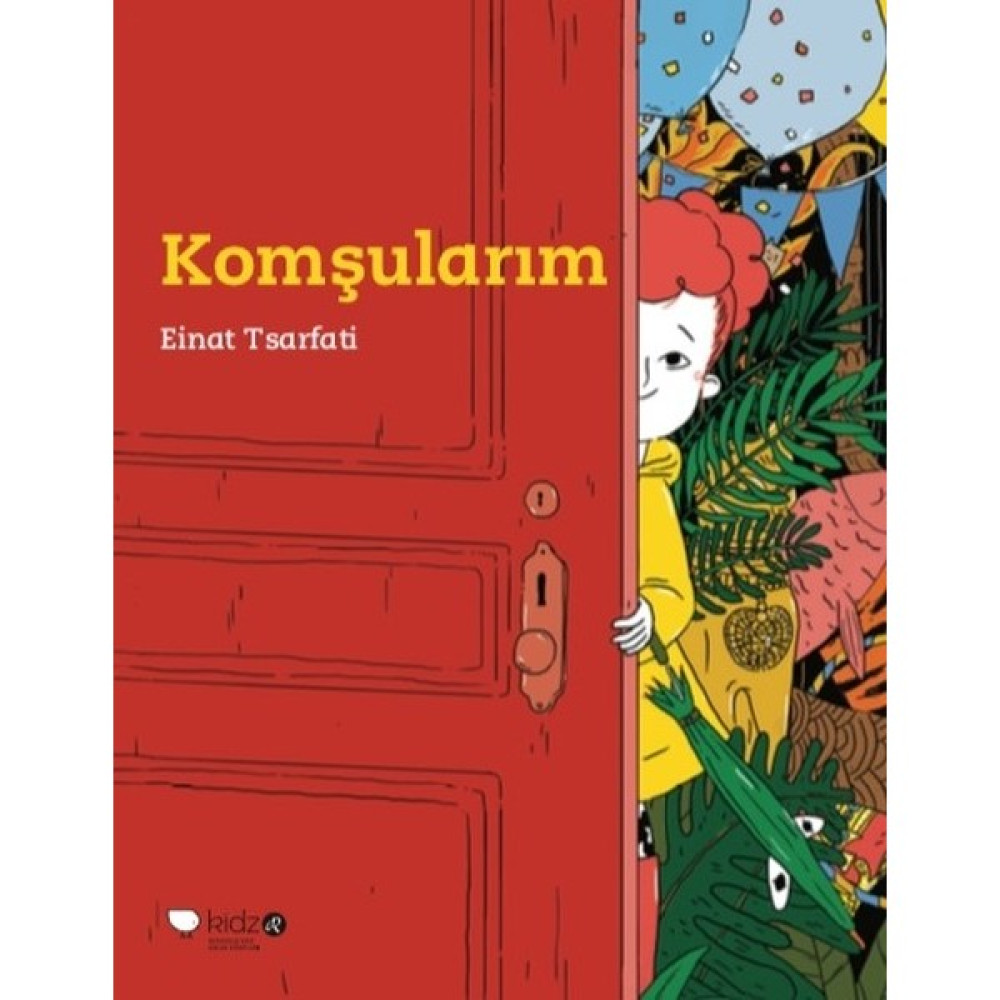 Komşularım (Yeni) - Einat Tsarfati Okul Öncesi Eğitici & Öğretici Kitaplar Fiyatı