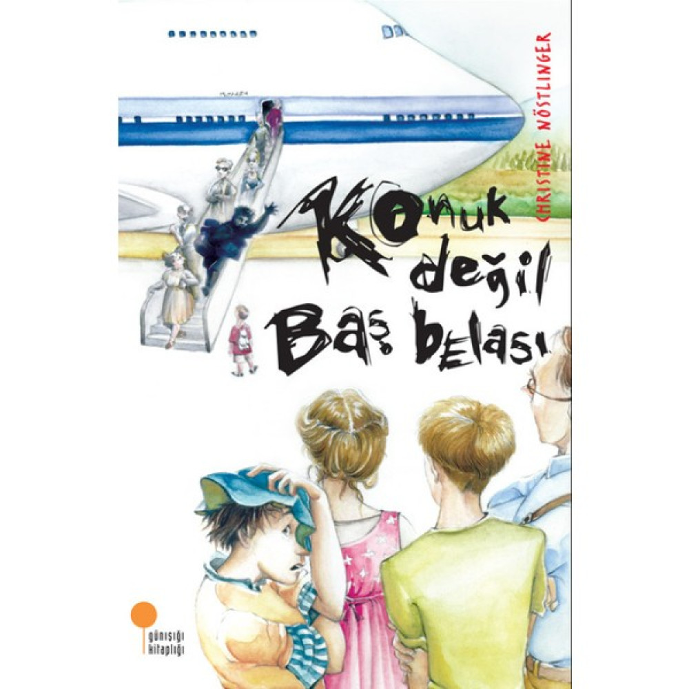 Konuk Değil Baş Belası - Christine Nöstlinger Çocuk Roman Fiyatı