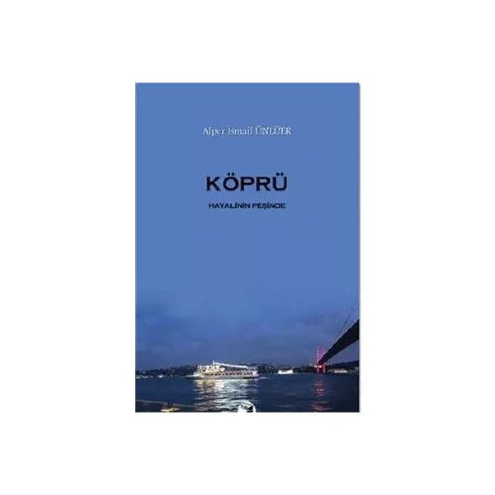 Köprü - Alper İsmail Ünlüer Şiir Kitapları Fiyatı
