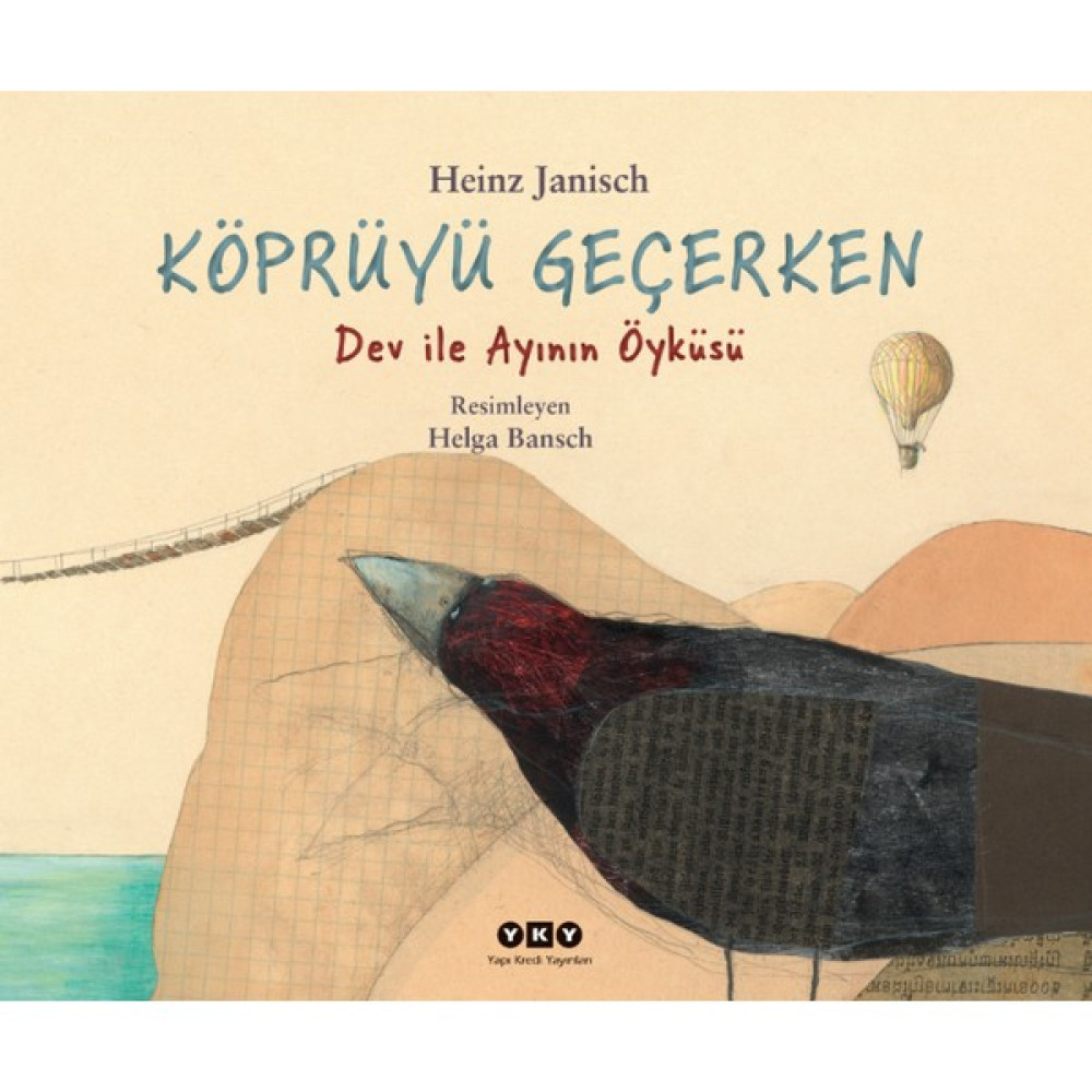 Köprüyü Geçerken – Dev Ile Ayının Öyküsü - Heinz Janisch Çocuk Roman Fiyatı