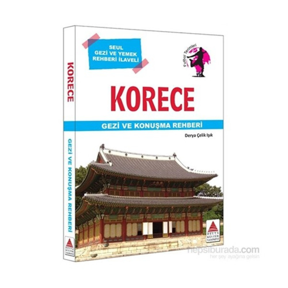 Korece Gezi ve Konuşma Rehberi - Derya Çelik Yabancı Dil Öğretici Kitaplar ve Eğitim Setleri Fiyatı