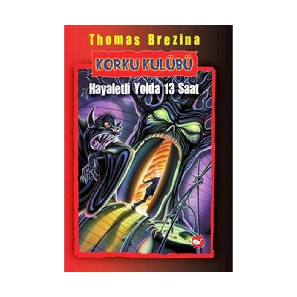 Korku Kulübü 1 - Hayaletli Yolda 13 Saat - Thomas Brezina Fantastik Macera Fiyatı