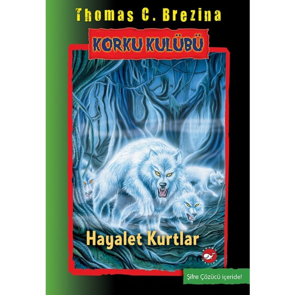 Korku Kulübü-16 Hayalet Kurtlar - Thomas C. Brezina Macera Fiyatı