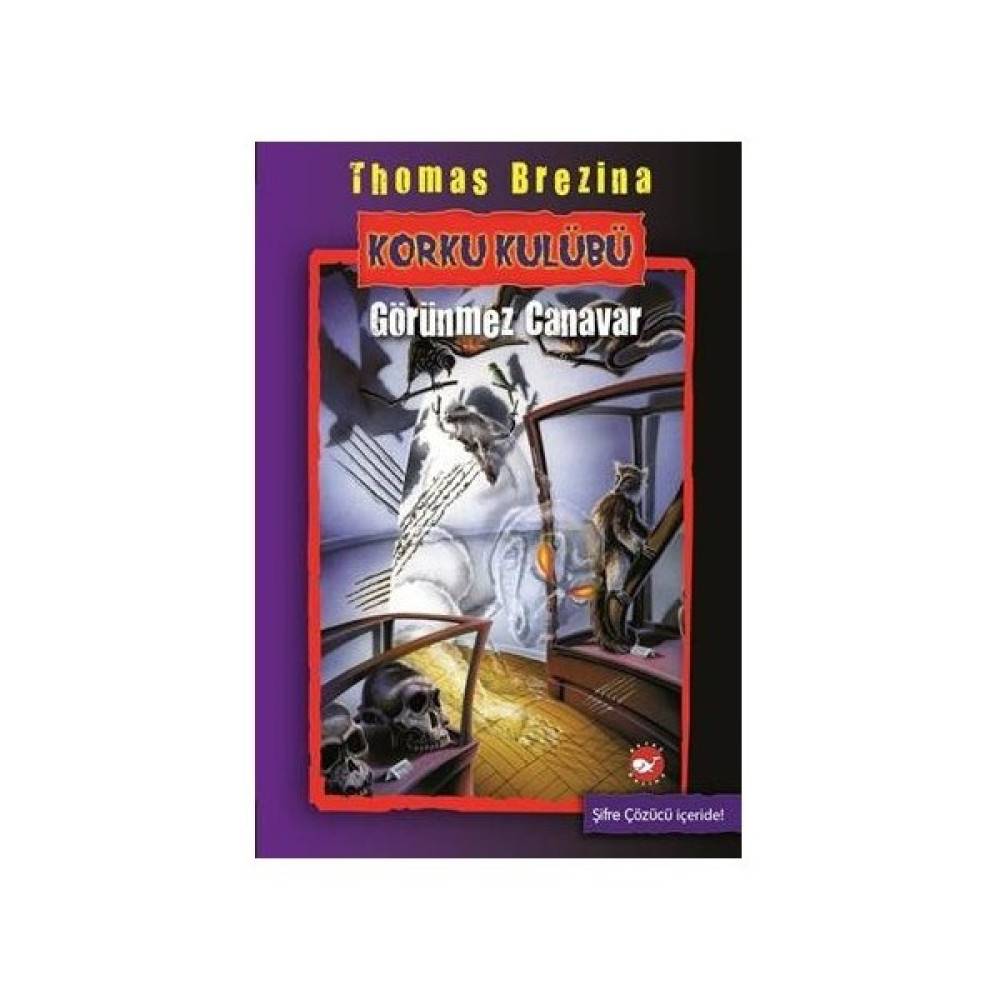 Korku Kulübü 3 - Görünmez Canavar - Thomas Brezina Fantastik Macera Fiyatı