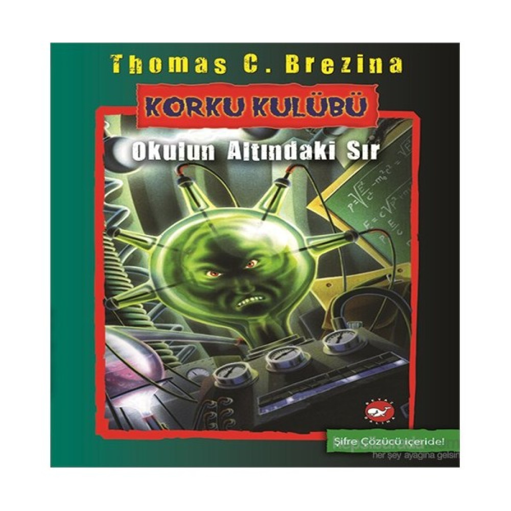 Korku Kulübü - Okulun Altındaki Sır - Thomas C. Brezina Fantastik Macera Fiyatı