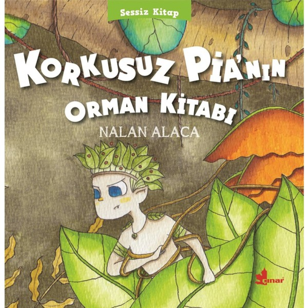 Korkusuz Pia’nın Orman Kitabı Çocuk Öykü Fiyatı