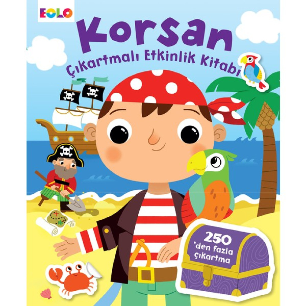 Korsan - Çıkartmalı Etkinlik Kitabı (250'den Fazla Çıkartma) Çocuk Öykü Fiyatı