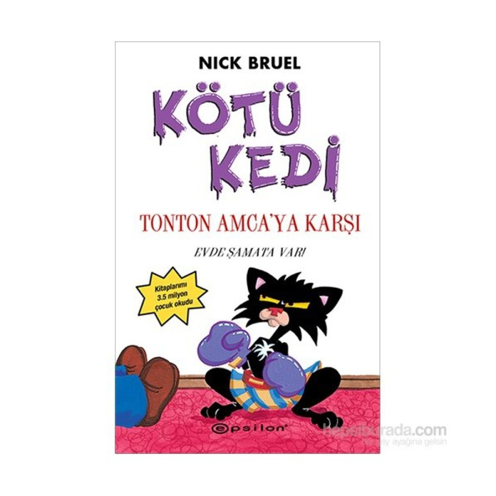 Kötü Kedi Ton Ton Amca'ya Karşı - Nick Bruel Çocuk Masal Fiyatı