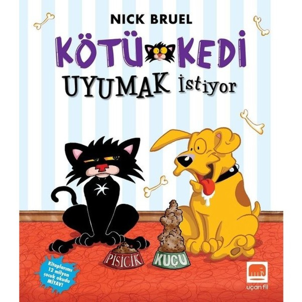 Kötü Kedi Uyumak İstiyor - Nick Bruel Çocuk Öykü Fiyatı