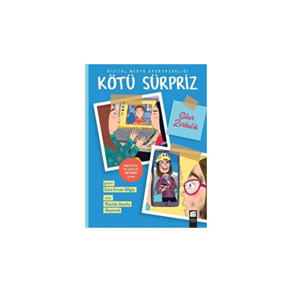 Kötü Sürpriz - Esra Ercan Bilgiç Çocuk Masal Fiyatı