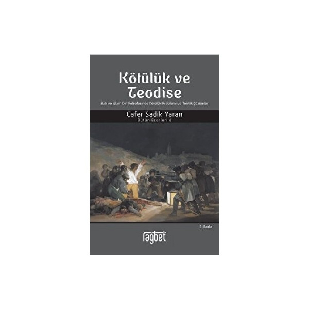 Kötülük ve Teodise - Cafer Sadık Yaran Felsefe Kitapları Fiyatı