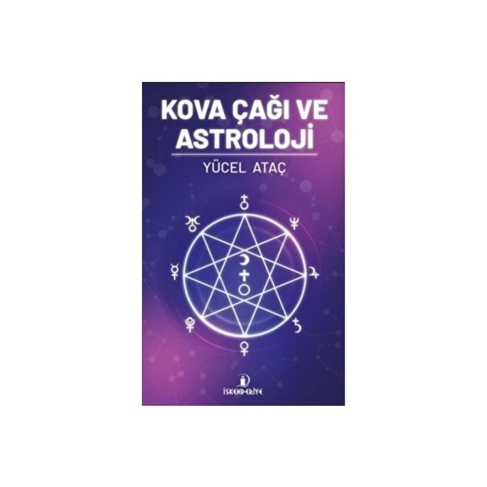 Kova Çağı ve Astroloji - Yücel Ataç Astroloji - Fal - Rüya Tabirleri Fiyatı