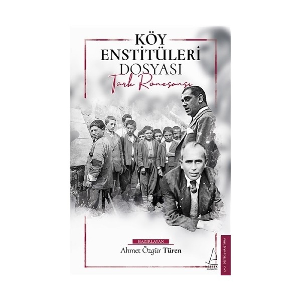 Köy Enstitüleri Dosyası - Ahmet Özgür Türen - Karton Kapak Yakın Türkiye Tarihi Fiyatı