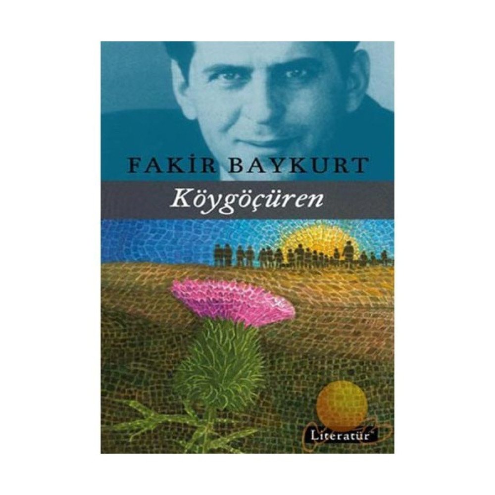 Köygöçüren - Fakir Baykurt Türk Edebiyatı Fiyatı