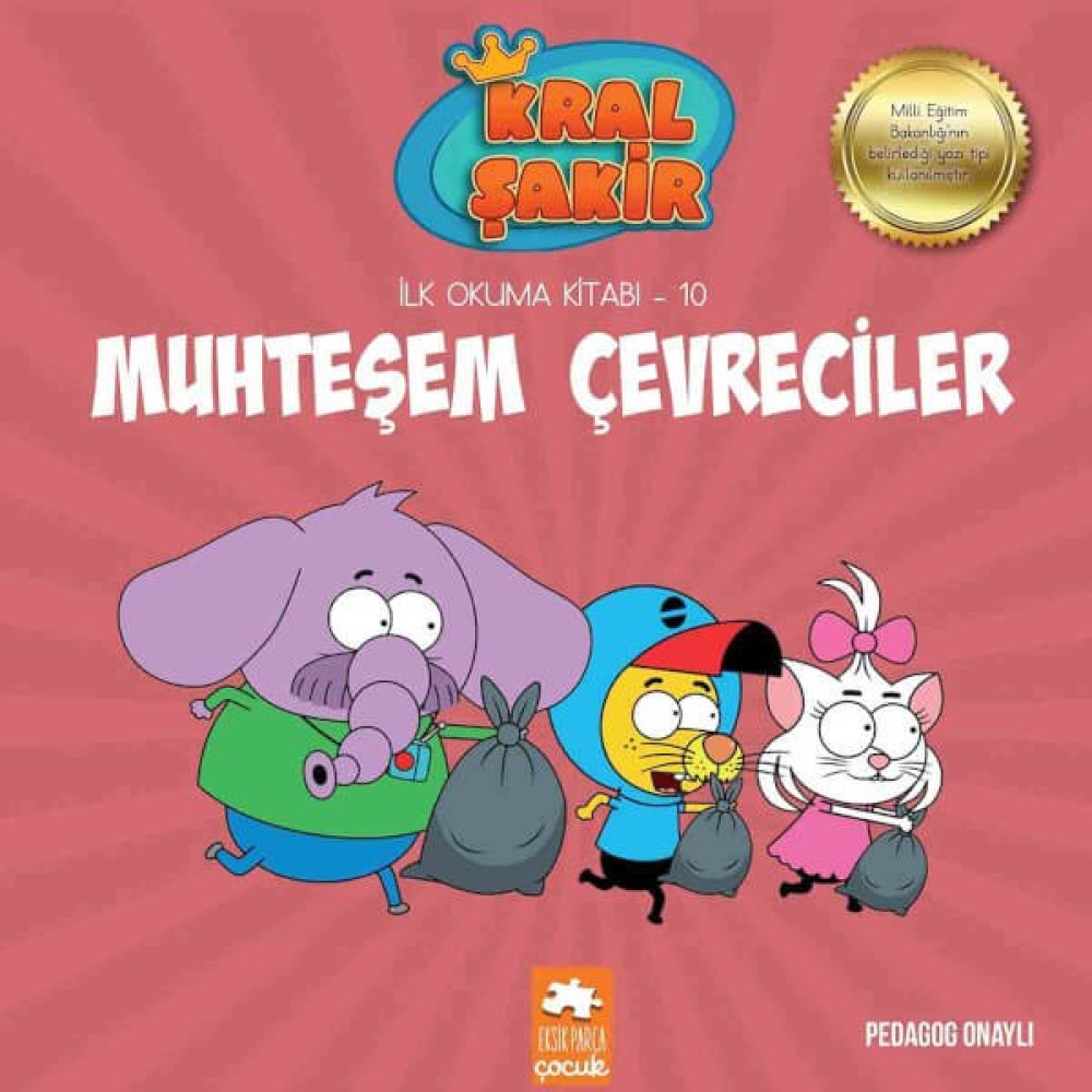 Kral Şakir İlk Okuma Kitabı 10: Muhteşem Çevreciler (Pedagog Onaylı) - Varol Yaşaroğlu Çocuk Öykü Fiyatı