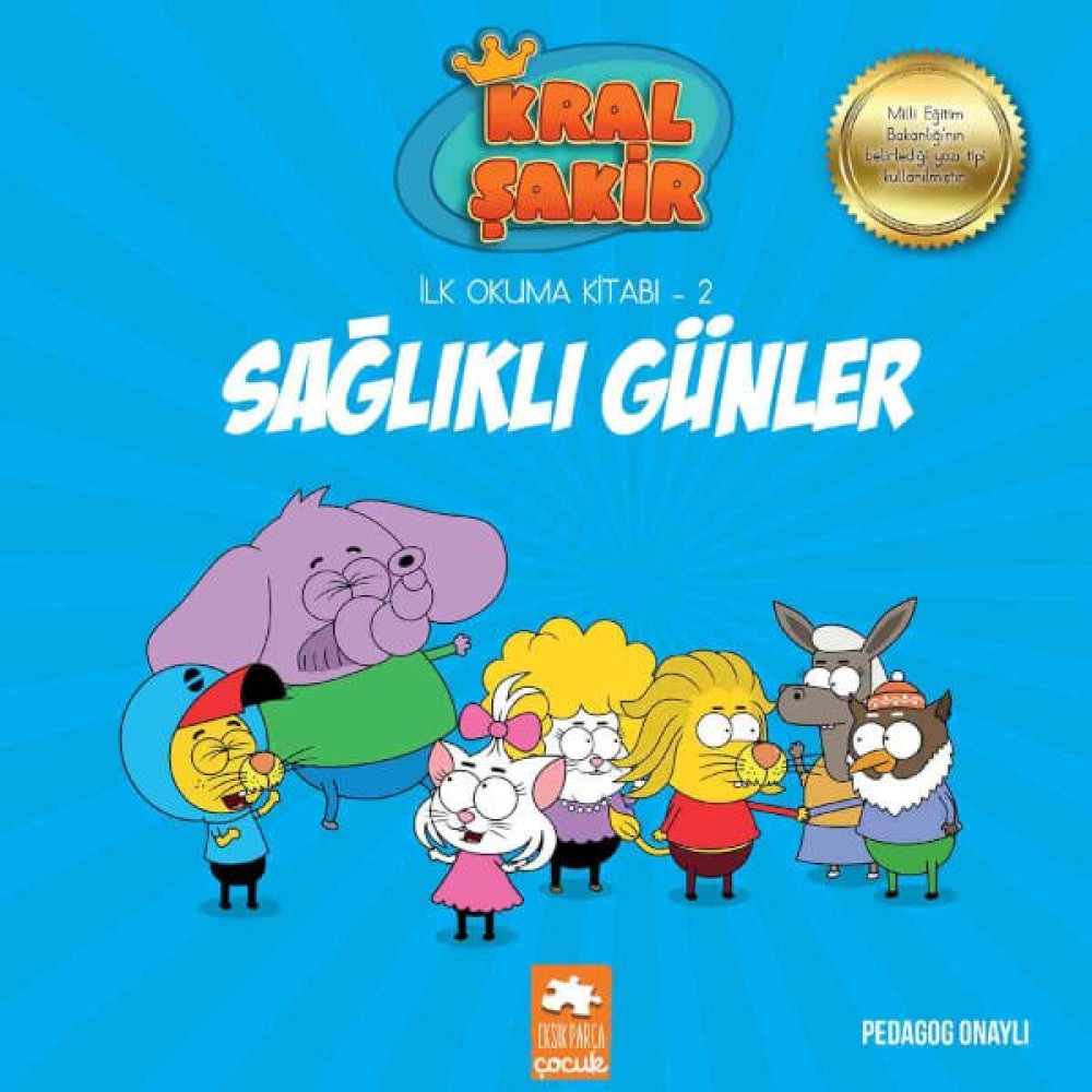 Kral Şakir İlk Okuma Kitabı 2: Sağlıklı Günler (Pedagog Onaylı) - Varol Yaşaroğlu Çocuk Öykü Fiyatı