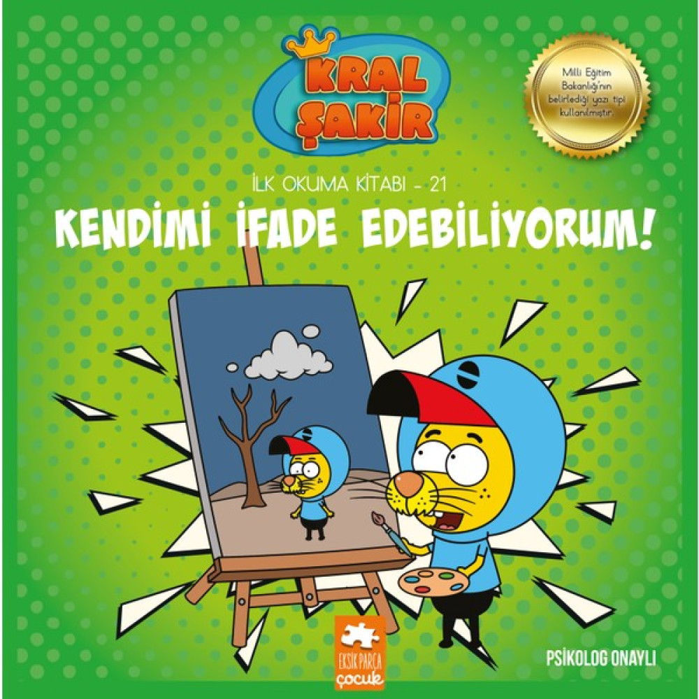 Kral Şakir İlk Okuma Kitabı 21 - Kendimi İfade Edebiliyorum - Varol Yaşaroğlu Çocuk Masal Fiyatı