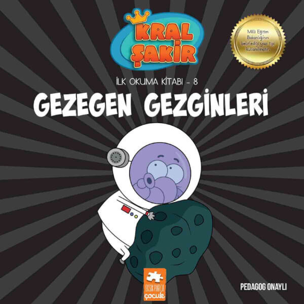 Kral Şakir İlk Okuma Kitabı 8: Gezegen Gezginleri (Pedagog Onaylı) - Varol Yaşaroğlu Çocuk Öykü Fiyatı