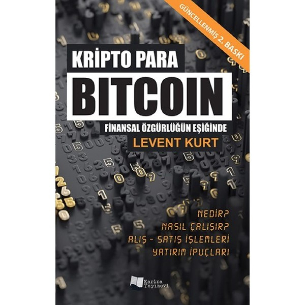 Kripto Para Bitcoin Finansal Özgürlüğün Peşinde - Levent Kurt Ekonomi Pazarlama Kitapları Fiyatı