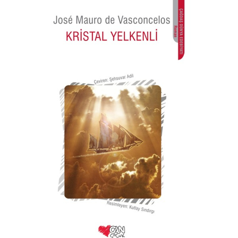 Kristal Yelkenli - Jose Mauro De Vasconcelos Çocuk Roman Fiyatı
