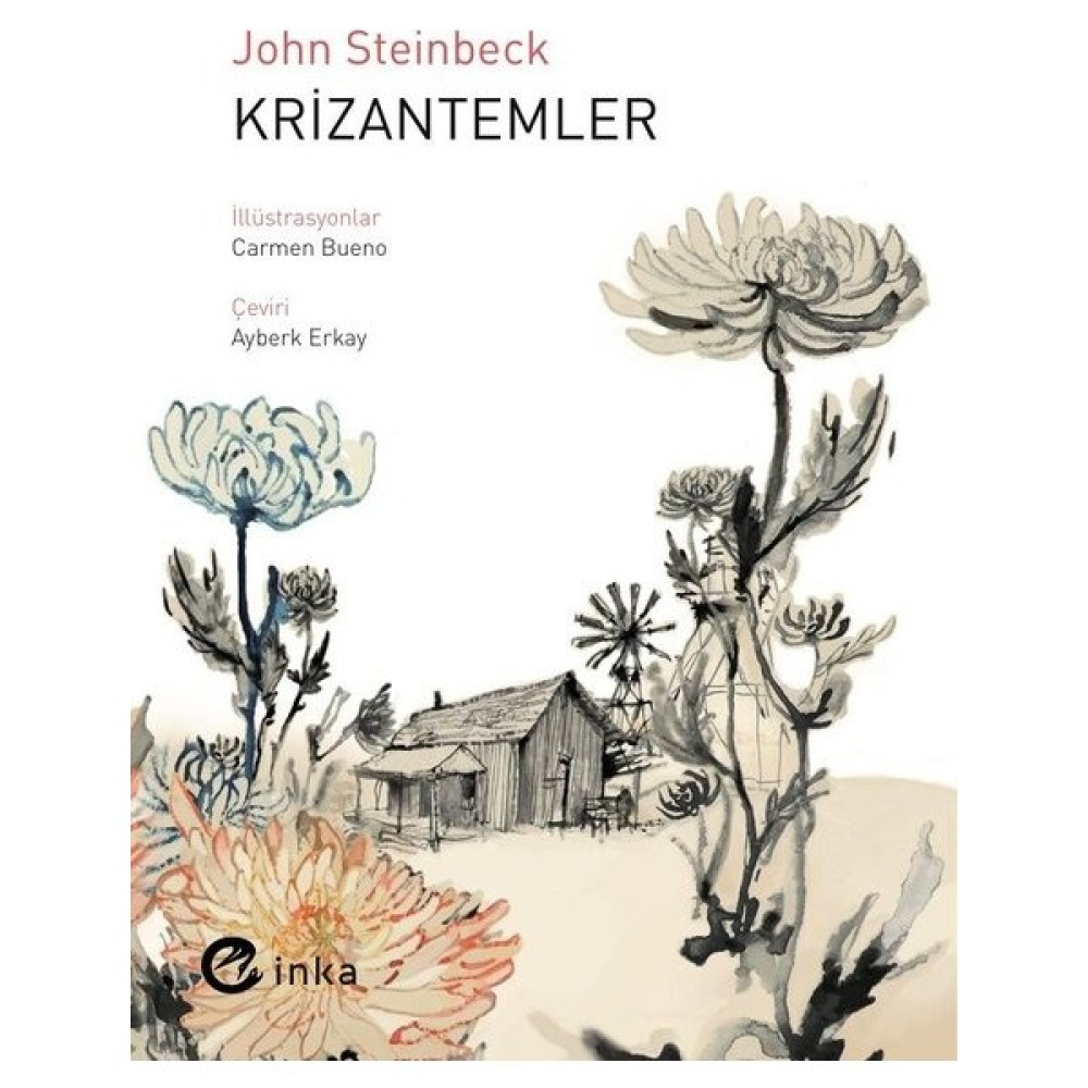 Krizantemler - John Steinbeck Dünya Edebiyatı Fiyatı
