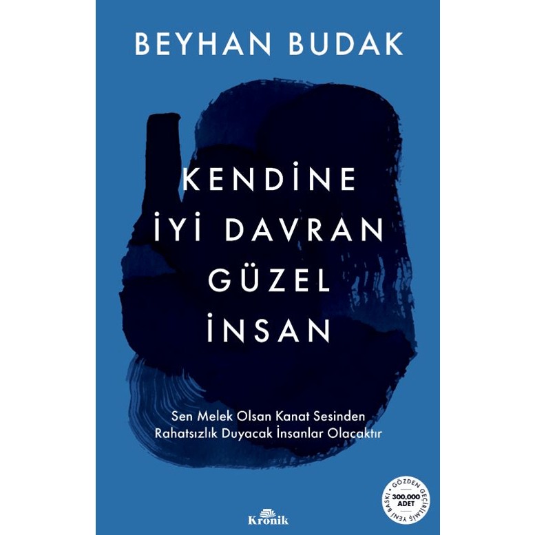 Kronik Kitap Kendine İyi Davran Güzel İnsan Beyhan Budak Ciltsiz Kitap 208 Sayfa Kronik Yayınları Psikoloji Kitapları Fiyatı
