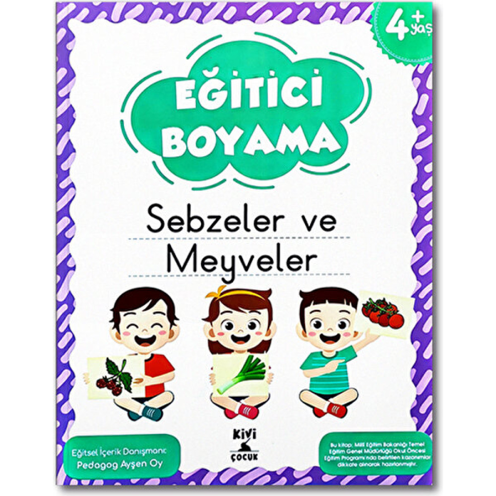 Ktb Kivi Eğitici Boyama Sebzeler ve Meyveler Kivi Çocuk Yayınları Aktivite & Eğitici Kitaplar Fiyatı