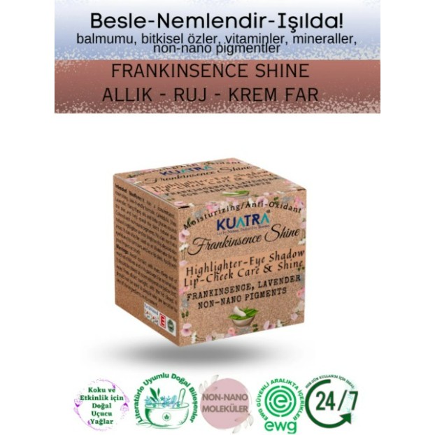 Kuatra Frankinsence Shine Nemlendirici Işıltı Veren Allık - Ruj - Göz Farı Rujlar & Dudak Parlatıcıları Fiyatı