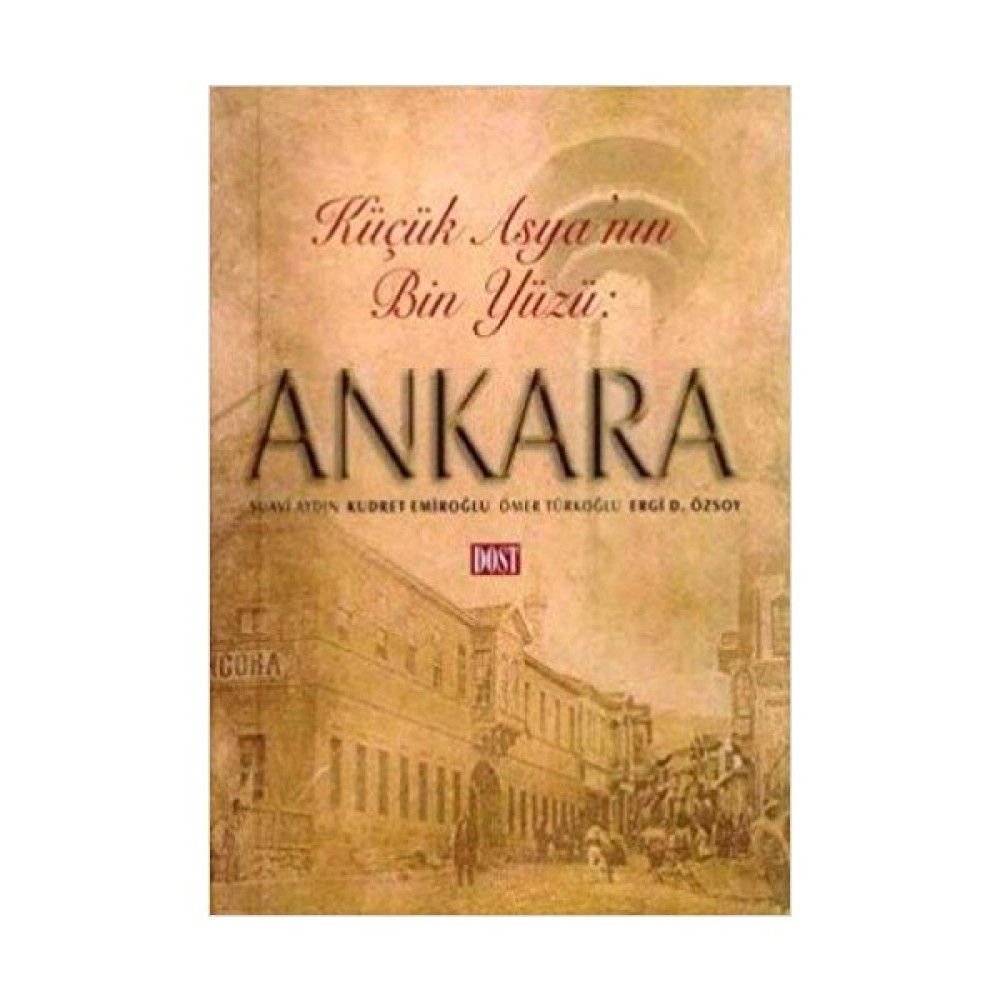 Küçük Asya'Nın Bin Yüzü: Ankara-Ergi Deniz Özsoy Tarih Fiyatı