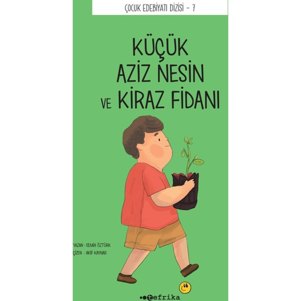 Küçük Aziz Nesin ve Kiraz Fidanı Diğer Fiyatı
