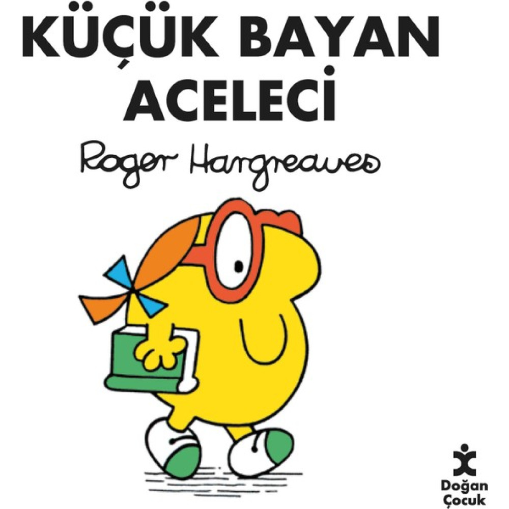 Küçük Bayan Aceleci - Roger Hargreaves Çocuk Öykü Fiyatı