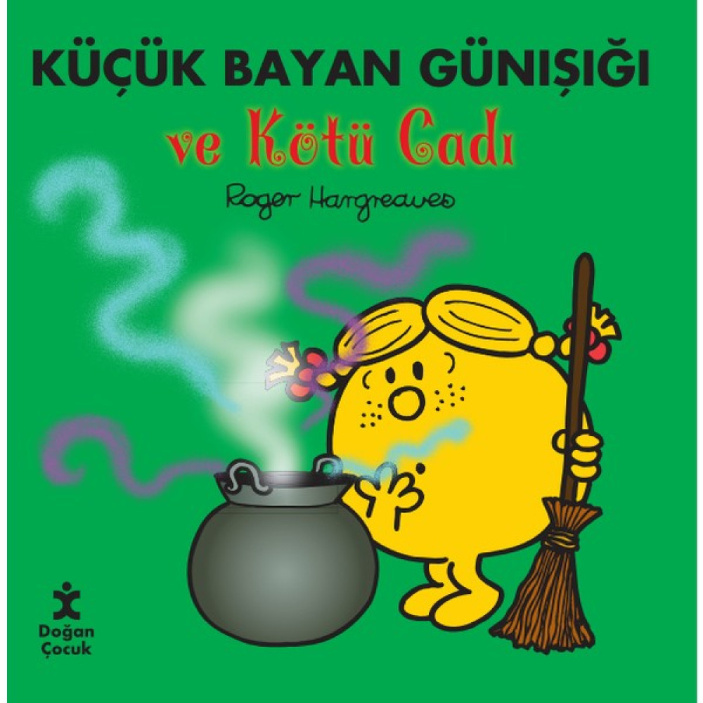 Küçük Bayan Günışığı ve Kötü Cadı - Roger Hargreaves Çocuk Öykü Fiyatı