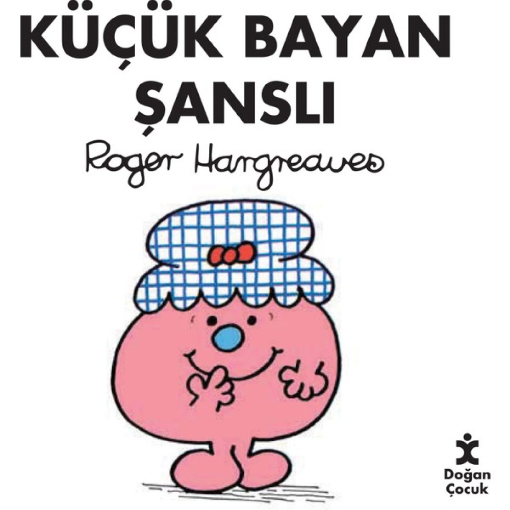 Küçük Bayan Şanslı - Roger Hargreaves Çocuk Öykü Fiyatı