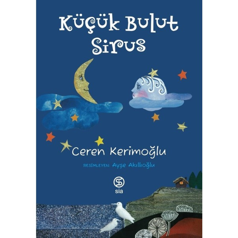Küçük Bulut Sirus - Ceren Kerimoğlu Çocuk Öykü Fiyatı