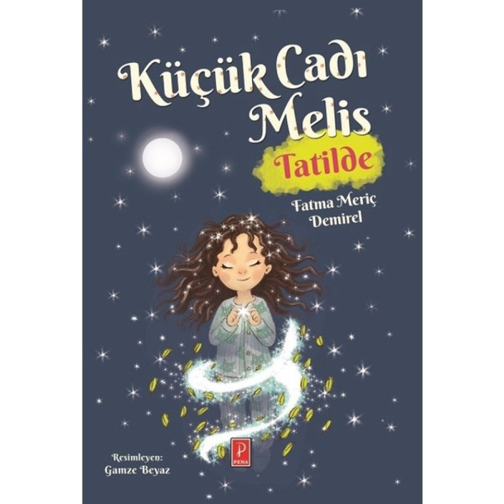 Küçük Cadı Melis Tatilde - Fatma Meriç Demirel Çocuk Öykü Fiyatı