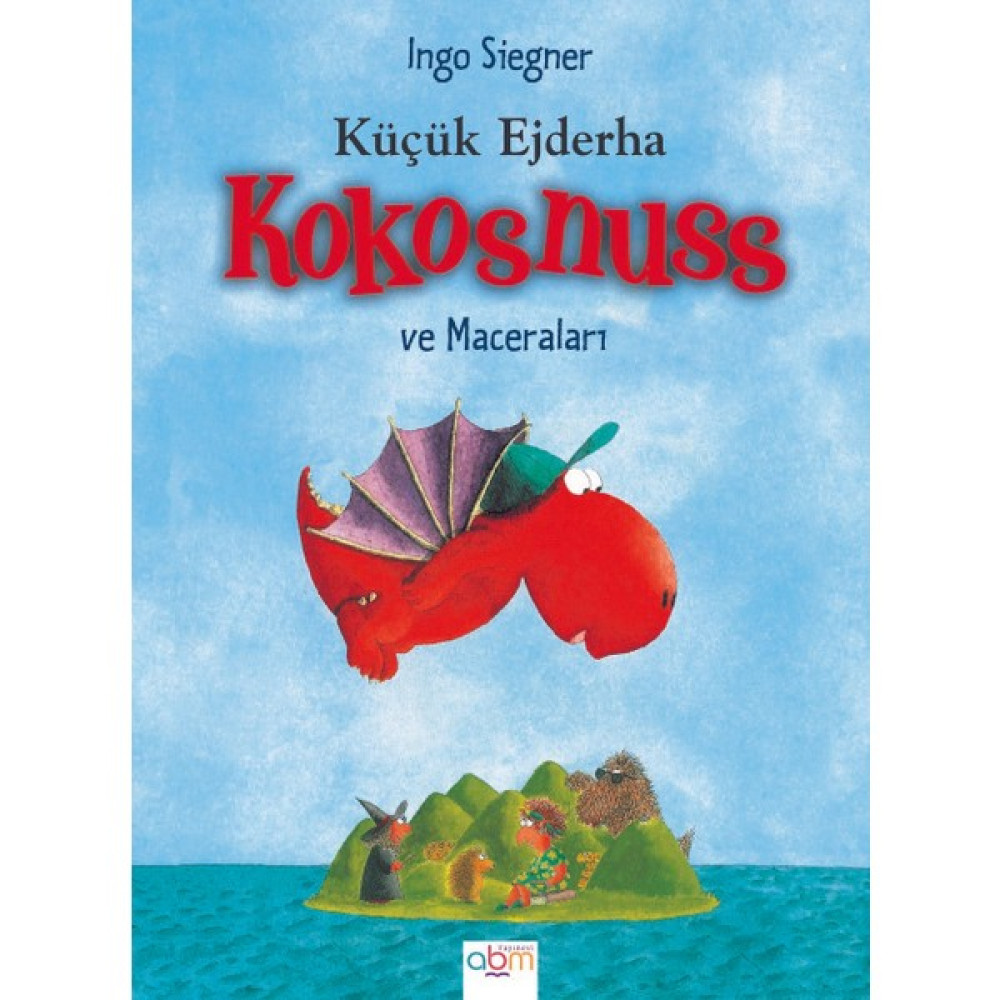 Küçük Ejderha Kokosnuss Maceraları (Ciltli) - Ingo Siegner Çocuk Masal Fiyatı