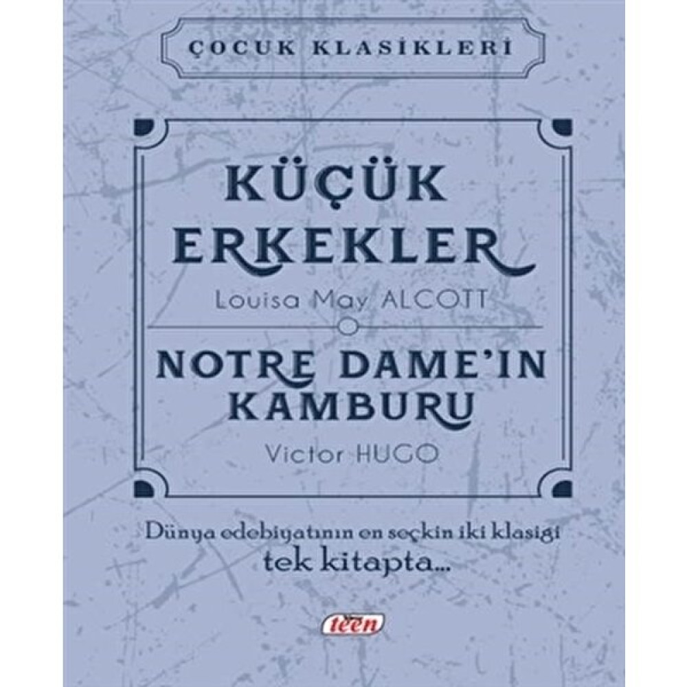 Küçük Erkekler - Notre Dame’nin Kamburu Çocuk Öykü Fiyatı