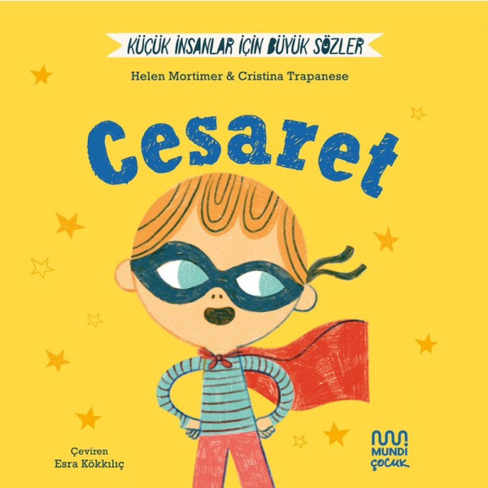 Küçük Insanlar İçin Büyük Sözler Cesaret - Helena Mortimer Çocuk Masal Fiyatı