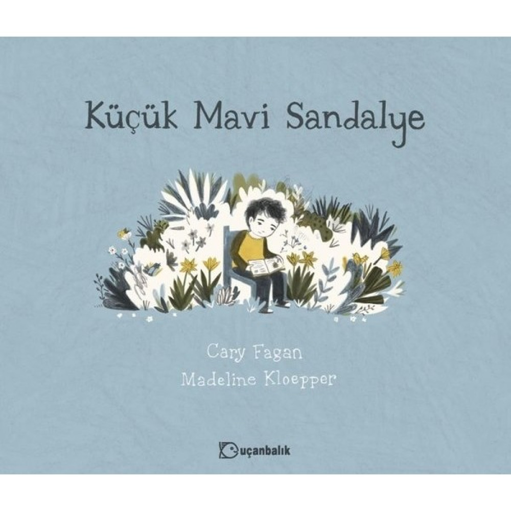 Küçük Mavi Sandalye - Cary Fagan Çocuk Masal Fiyatı