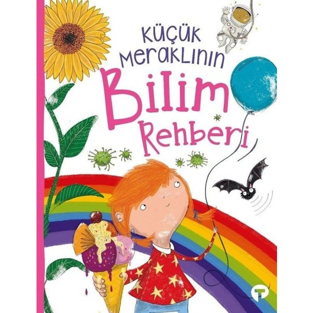 Küçük Meraklının Bilim Rehberi - Anne Rooney Bilim & Teknik Fiyatı
