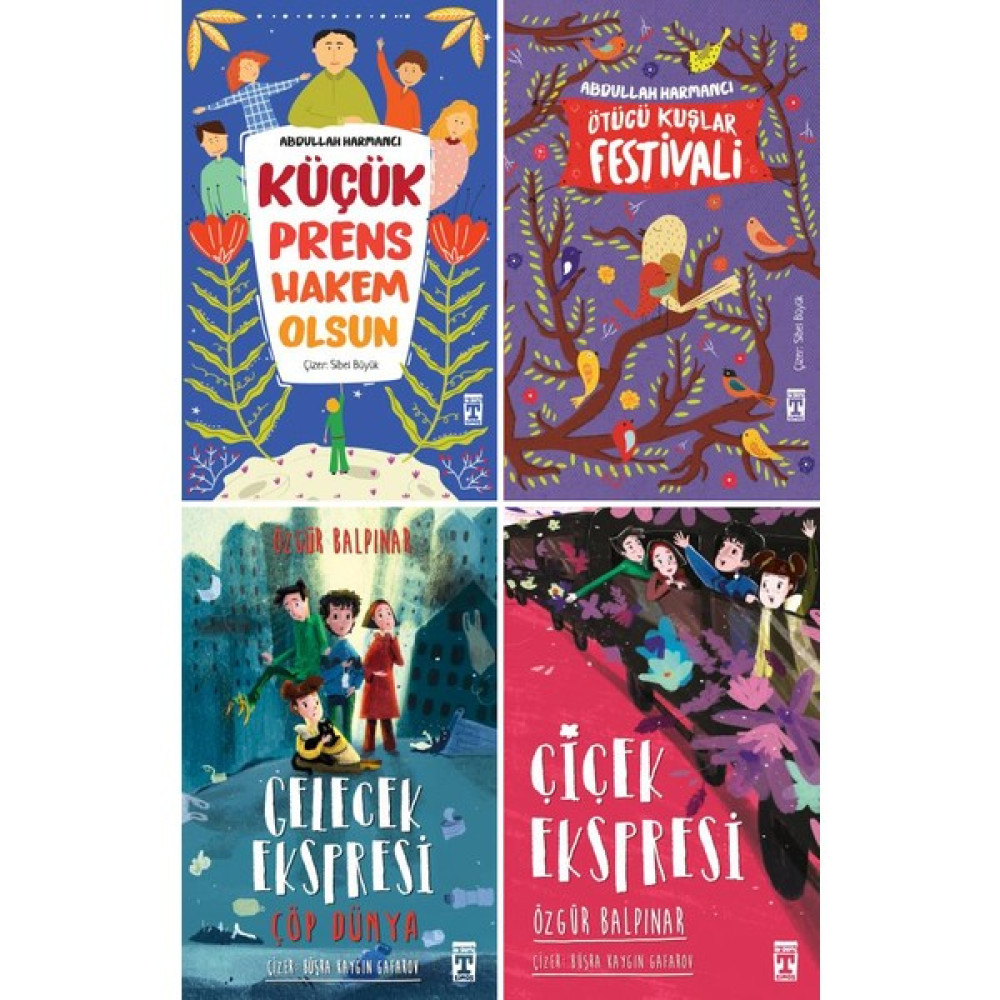 Küçük Prens Hakem Olsun - Ötücü Kuşlar Festivali - Gelecek Ekspresi - Çiçek Ekspresi 4 Kitap Set / Özgür Balpınar - Abdullah Harmancı Çocuk Öykü Fiyatı