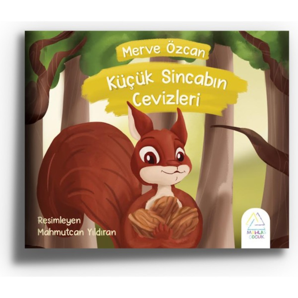 Küçük Sincabın Cevizleri - Merve Özcan Çocuk Masal Fiyatı