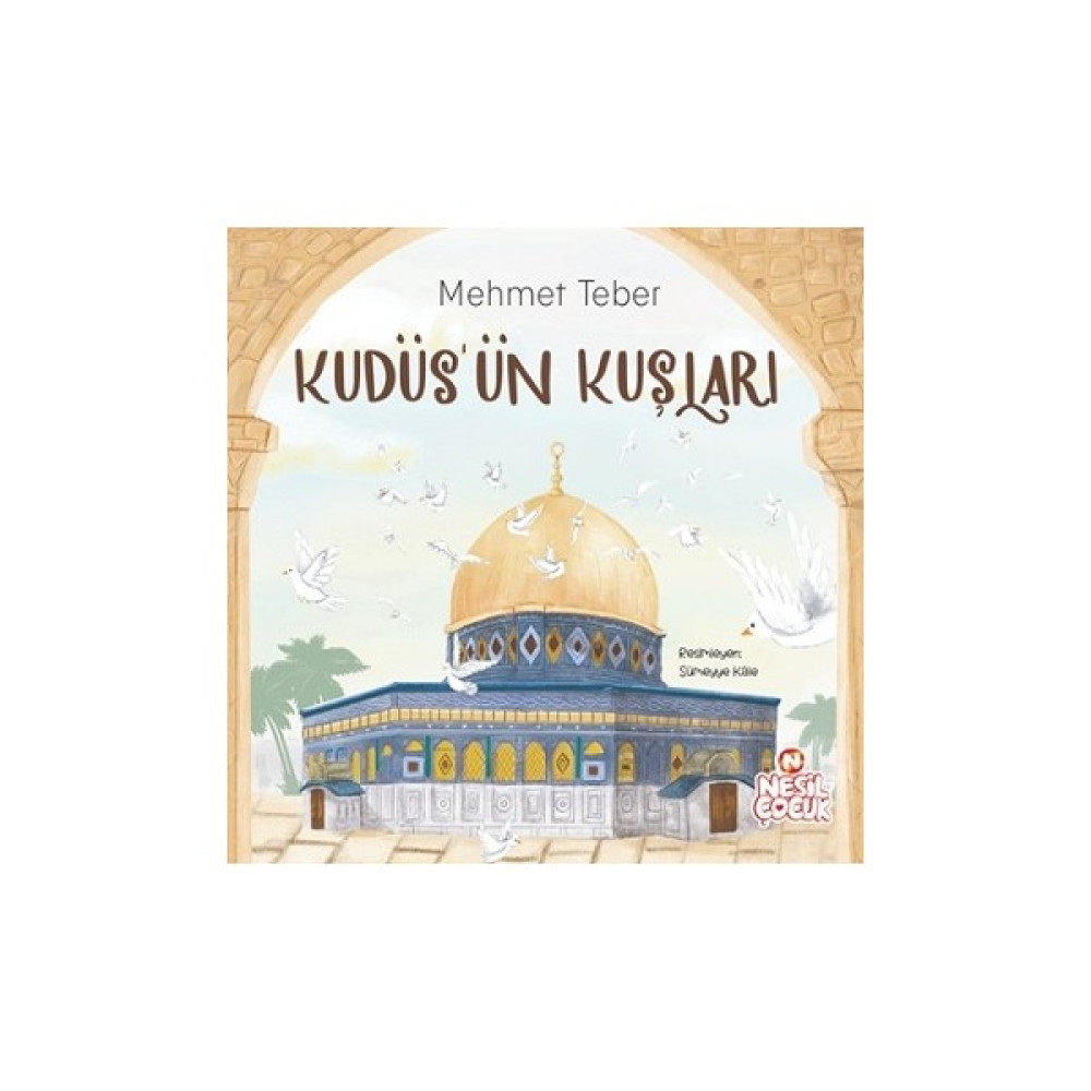 Kudüs’ün Kuşları - Mehmet Teber Öykü Kitapları Fiyatı