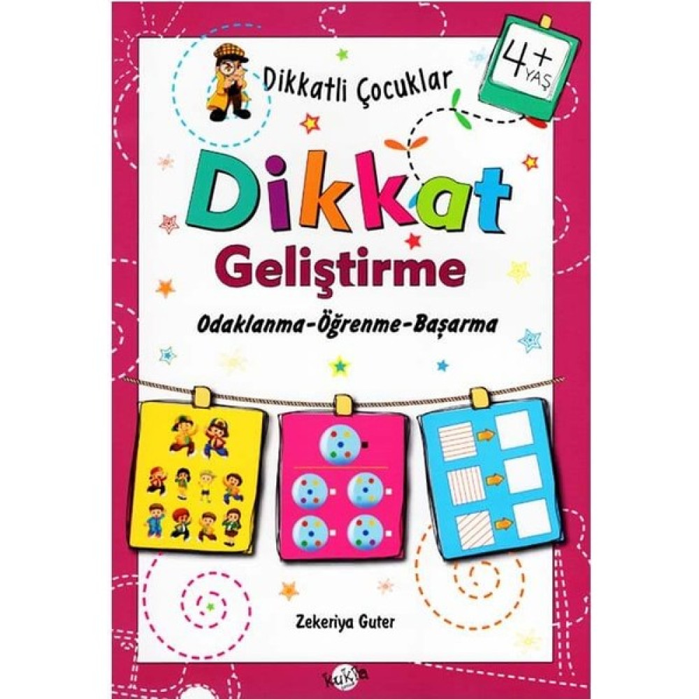 Kukla Çocuk Yayınları +4 Yaş Dikkatli Çocuklar Dikkat Geliştirme Zihinsel Gelişim Kitapları Fiyatı