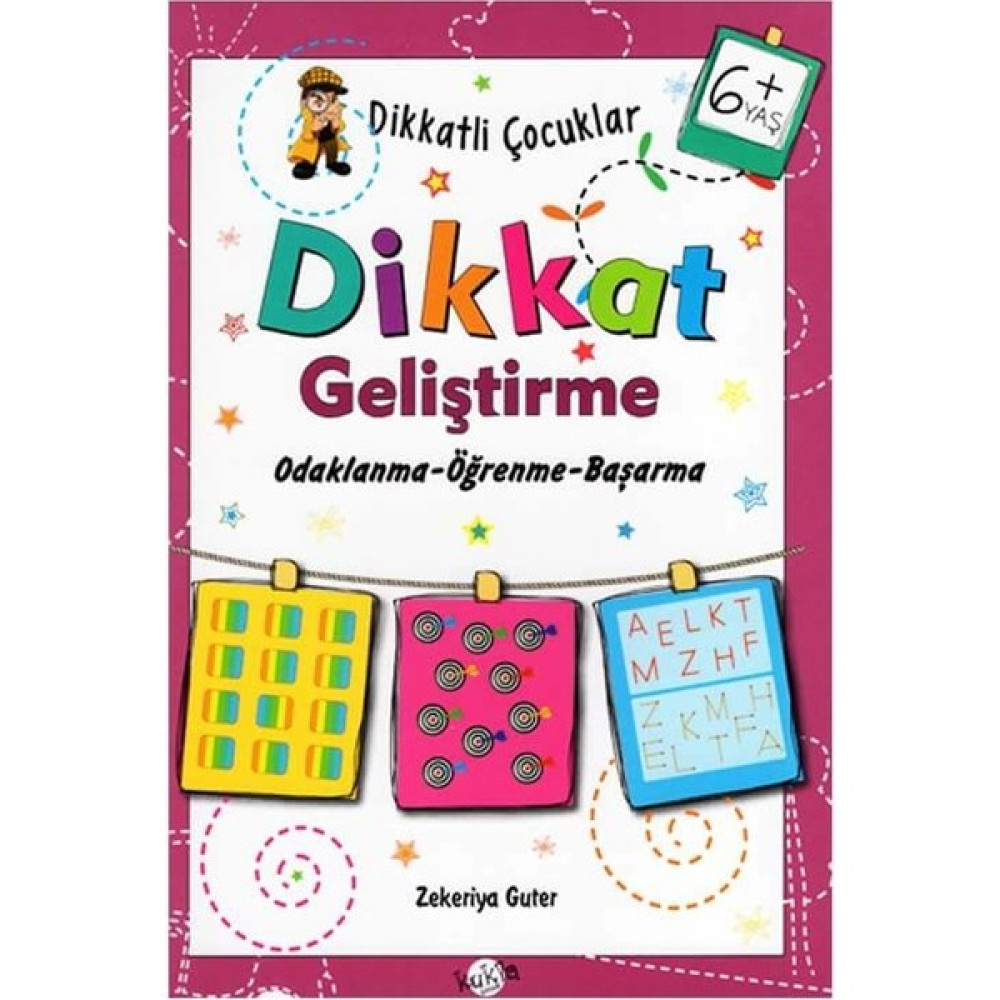 Kukla Çocuk Yayınları +6 Yaş Dikkatli Çocuklar Dikkat Geliştirme Zihinsel Gelişim Kitapları Fiyatı